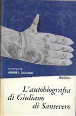 L' autobiografia di Giuliano di Sansevero. 2 Volumi
