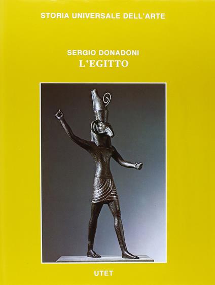Le civiltà antiche e primitive. L'egitto - Sergio Donadoni - copertina