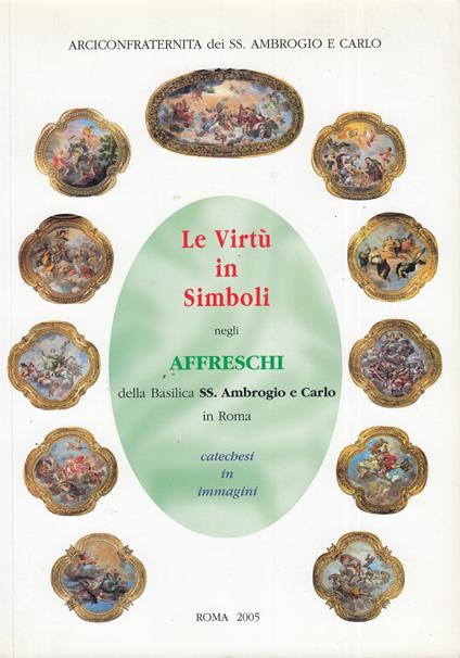 Le virtù in simboli negli affreschi della basilica SS. Ambrogio e Carlo - copertina