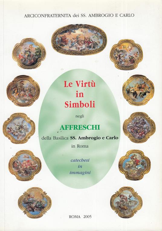 Le virtù in simboli negli affreschi della basilica SS. Ambrogio e Carlo - copertina