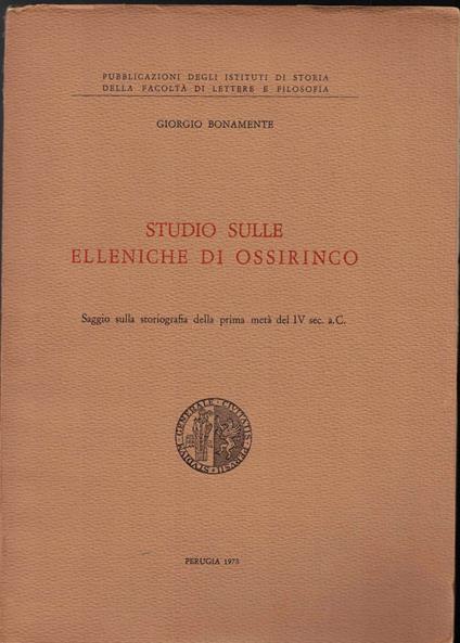 Studio sulle Elleniche di Ossirinco : saggio sulla storiografia della prima metà del IV sec. a.C - copertina