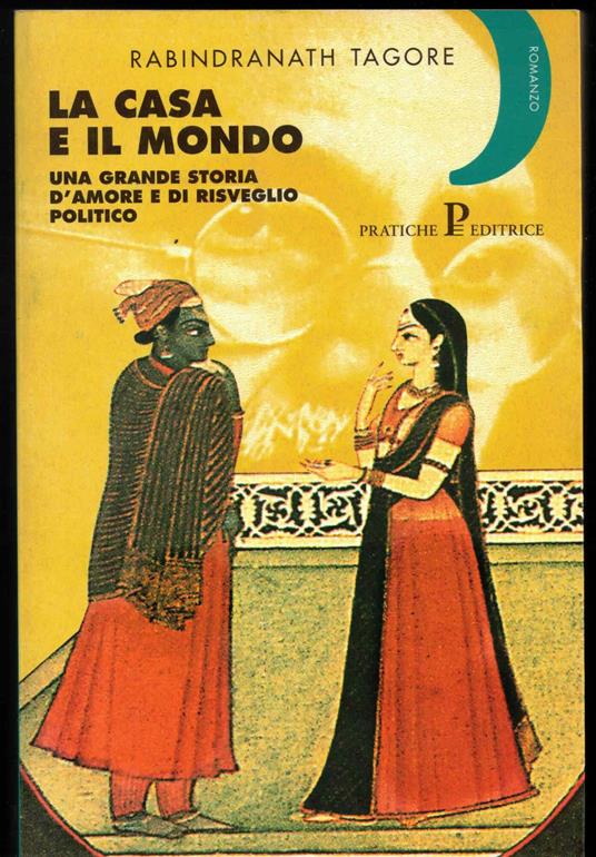 La casa e il mondo - Rabindranath Tagore - copertina