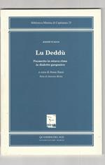 Lu Deddù. Poemetto in ottava rima in dialetto garganico