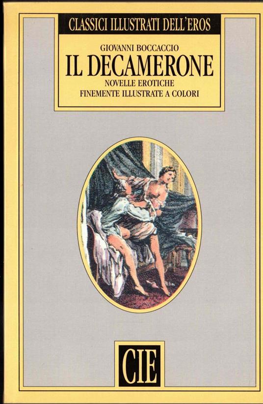 Ln- Il Decamerone Novelle Erotiche - Boccaccio - Cie --- 1992 - B - Zfs290 - Giovanni Boccaccio - copertina