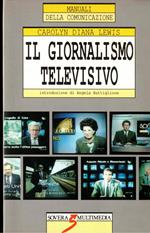 Il giornalismo televisivo