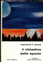 Il cittadino dello spazio