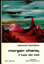 Morgan Chane, Il Lupo Dei Cieli