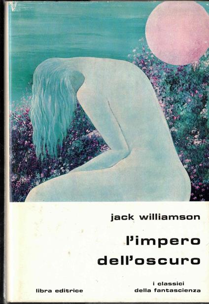 L' Impero Dell'Oscuro - Jack Williamson - copertina