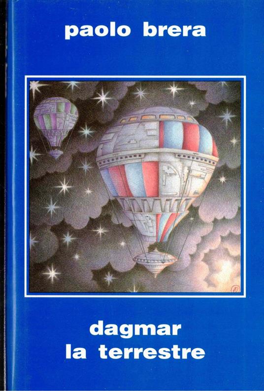 Dagmar la terrestre - Paolo Brera - copertina