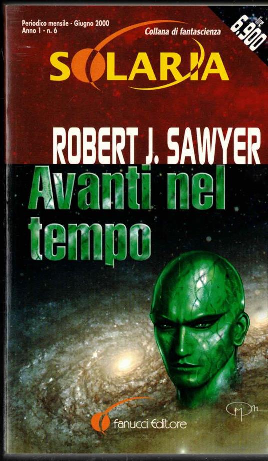 Avanti nel tempo - Robert J. Sawyer - copertina