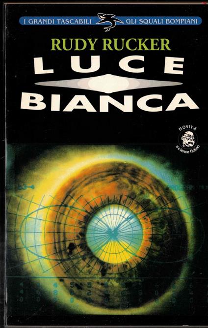 Luce bianca - Rudy Rucker - copertina