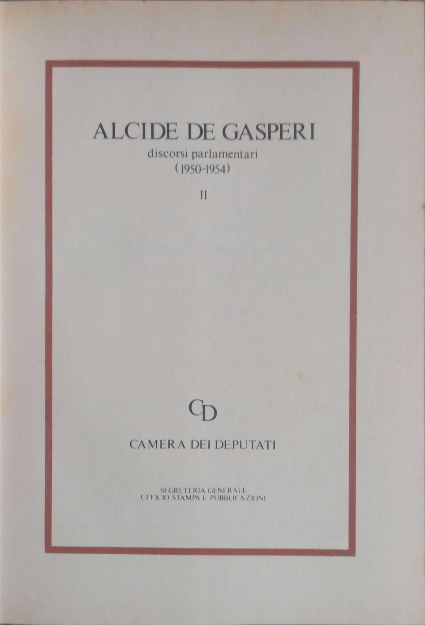 De Gasperi discorsi parlamentari 2 volumi