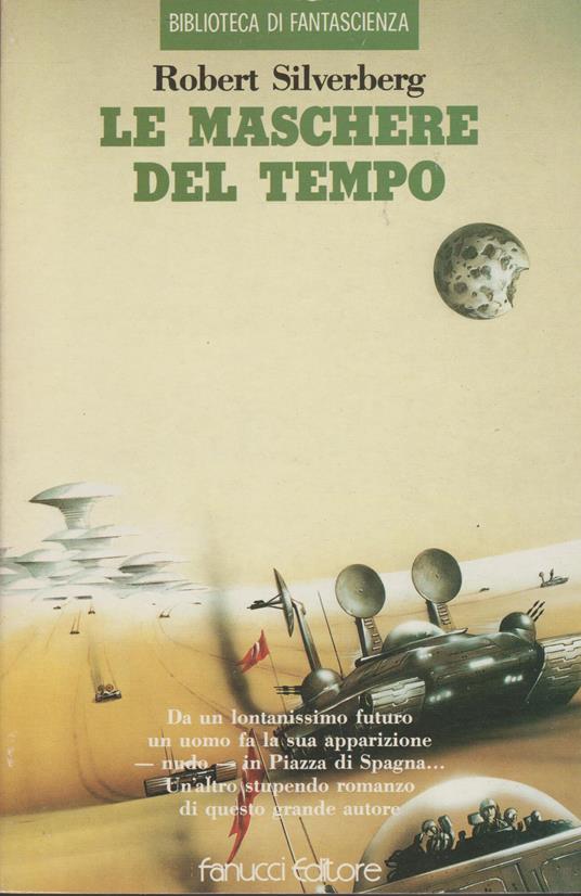 Le maschere del tempo - Robert Silverberg - copertina