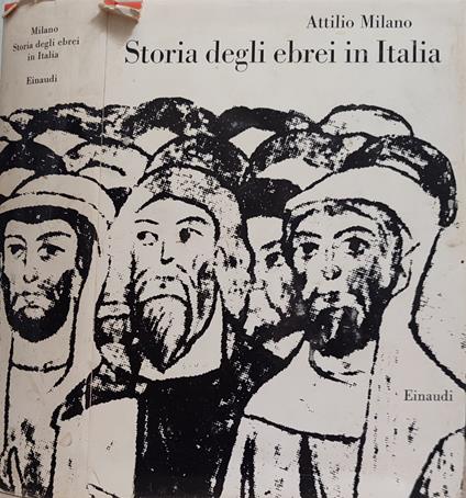 Storia degli ebrei in Italia - Attilio Milano - copertina