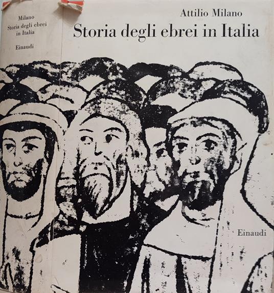 Storia degli ebrei in Italia - Attilio Milano - copertina