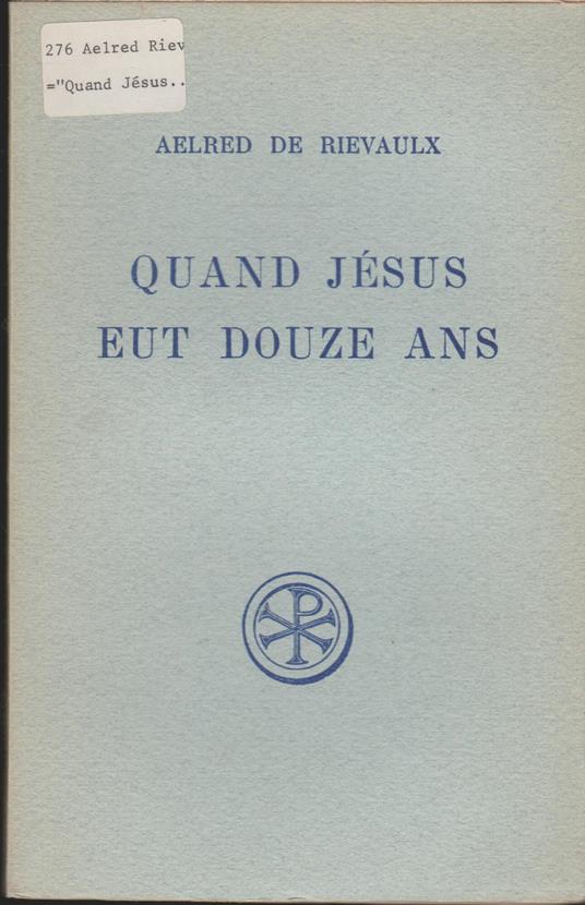 Quand Jesus Eut 12 Ans. Edition Bilingue Francais-Latin - copertina