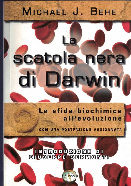 La scatola nera di Darwin. La sfida biochimica all'evoluzione - copertina