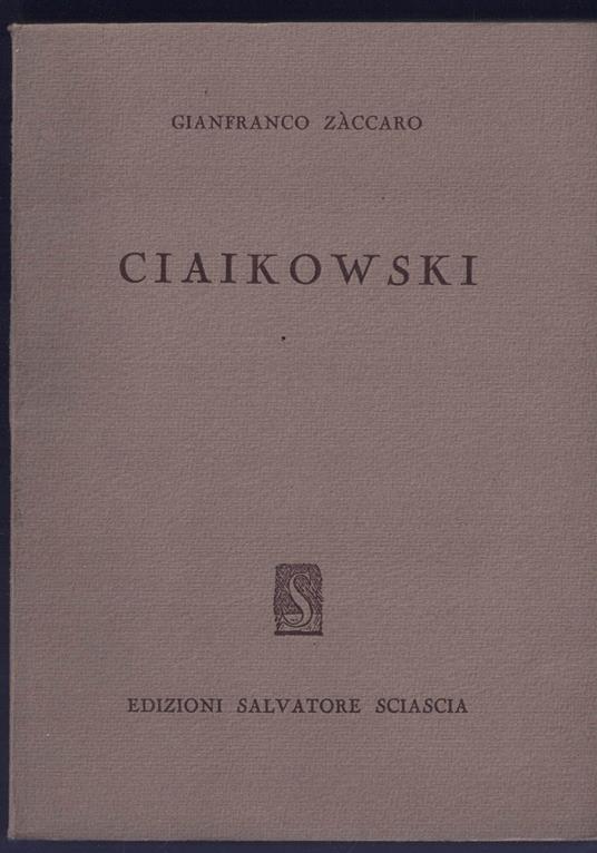 Ciaikowski - Gianfranco Zàccaro - copertina