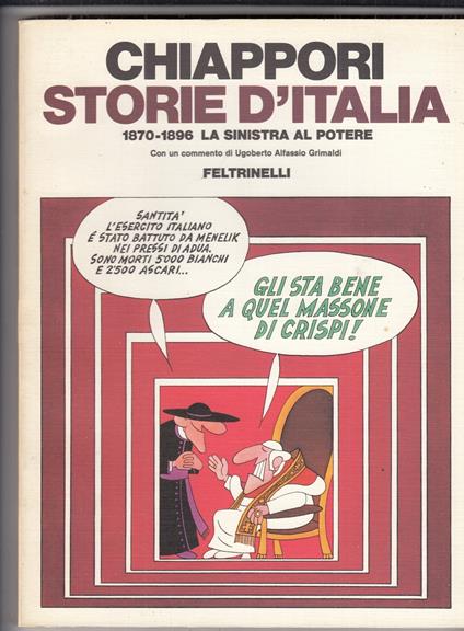 Storie d'Italia. 1870-1896 La sinistra al potere - Chiappori - copertina