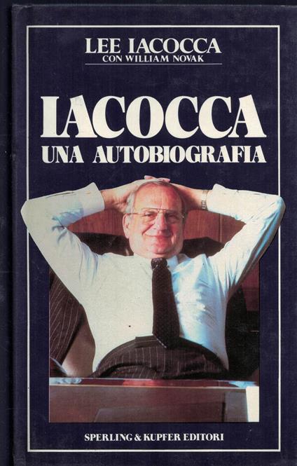 Lacocca una autobiografia - Lee Iacocca - copertina