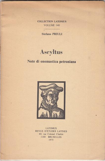 Ascyltus. Note di onomastica petroniana. Collection latomus volume 140 - copertina