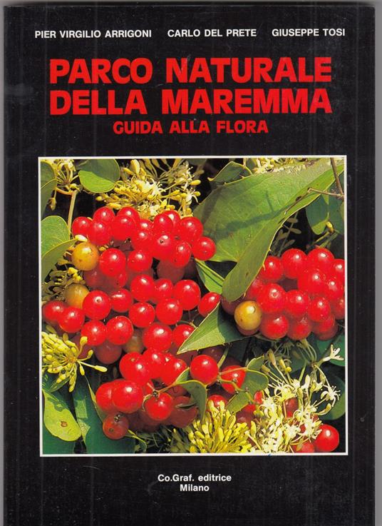 Parco naturale della maremma. Guida alla flora - copertina