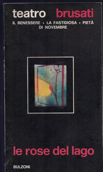 Le rose del lago - Franco Brusati - copertina