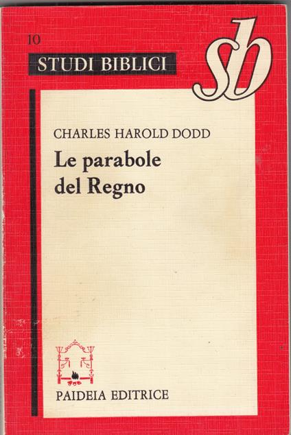 Le parabole del regno - Charles H. Dodd - copertina