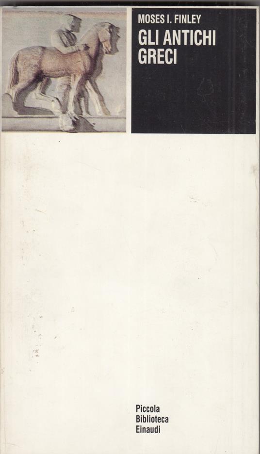 Gli antichi greci - Moses I. Finley - copertina
