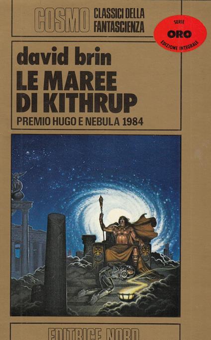 Le maree di Kithrup. premio hugo e nebula 1984 - David Brin - copertina