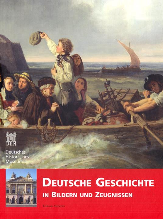 Deutsche Geschichte in Bildern und Zeugnissen - copertina