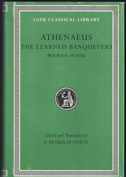 The Learned Banqueters IV Books 8-10 420e: Volume IV - copertina
