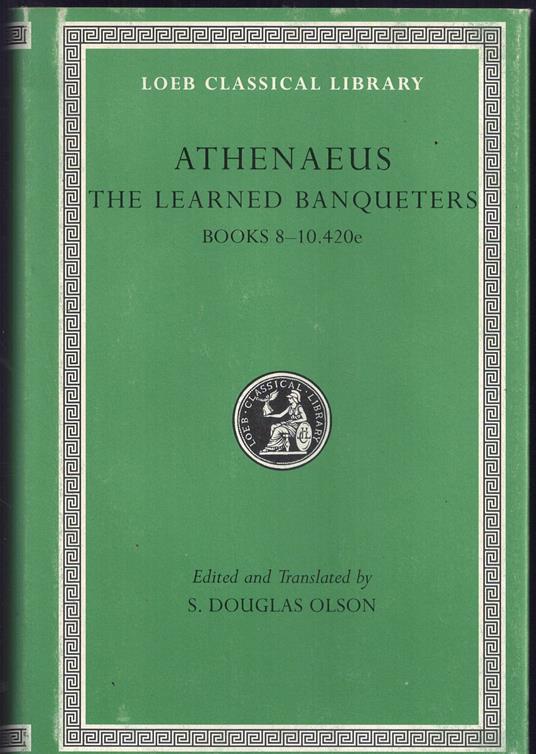 The Learned Banqueters IV Books 8-10 420e: Volume IV - copertina