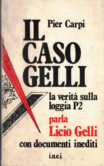 Il caso Gelli - Pier Carpi - copertina