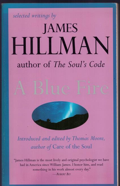 BLUE FIRE: Selected Writings - James Hillman - copertina
