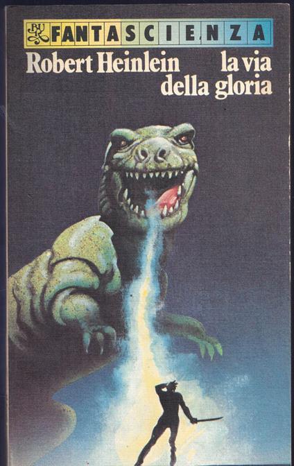 La via della gloria - Robert A. Heinlein - copertina