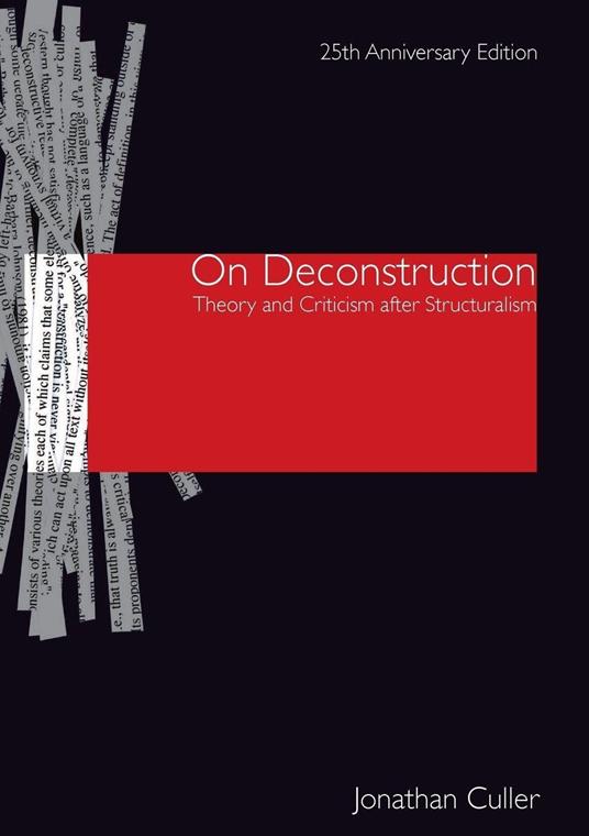 On Deconstruction: Theory and Criticism after Structuralism - copertina