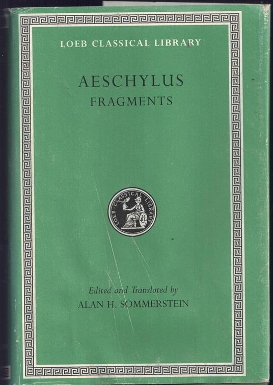 Aeschylus: Fragments v. III - Eschilo - copertina
