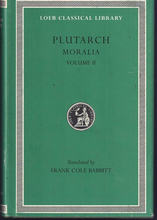 Plutarch's Moralia Vol. II - Plutarco - copertina