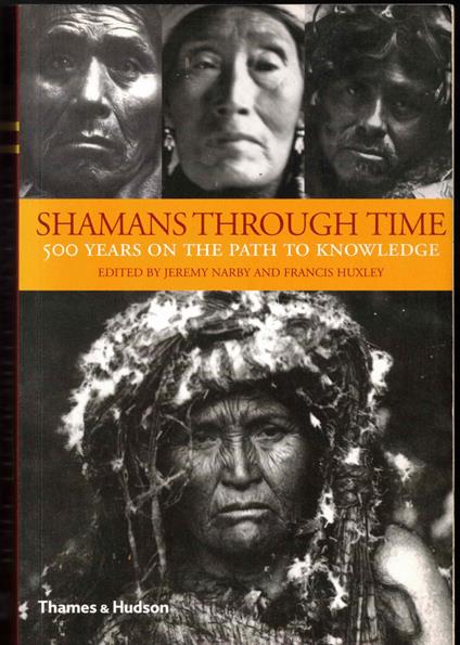 Shaman's Through Time: 500 Years on the Path to Knowledge - copertina