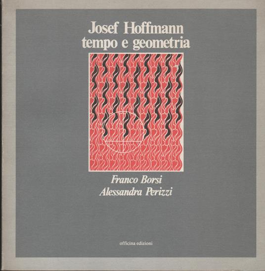 Josef Hoffmann tempo e geometria - copertina