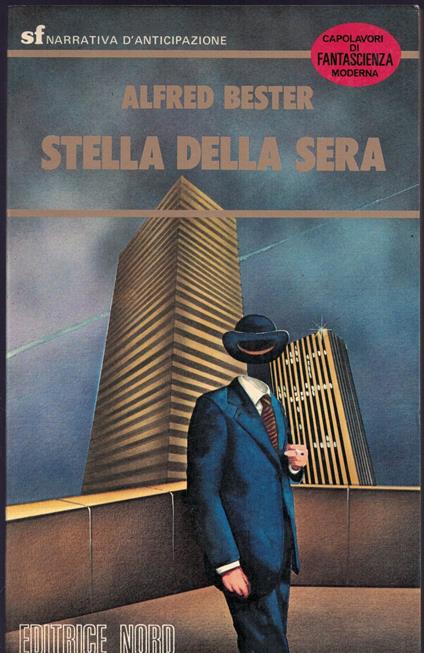 Stella Della Sera Bester Alfred Editrice Nord 1978 - Alfred Bester - copertina
