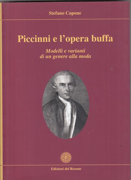 Piccinni e l'opera buffa. Modelli e varianti di un genere alla moda - Stefano Capone - copertina
