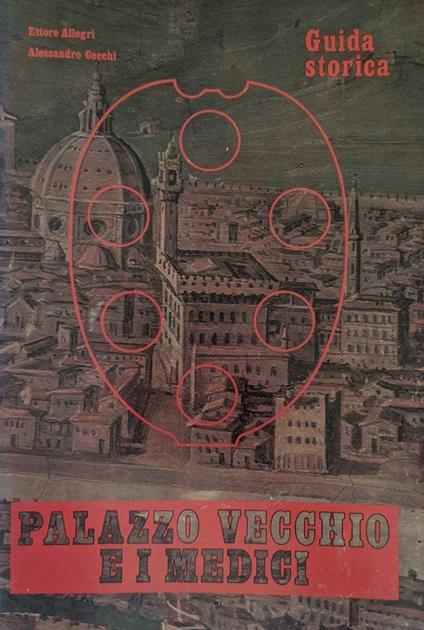 Palazzo vecchio e i Medici - copertina