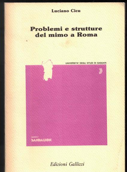 Problemi e strutture del mimo a Roma - Luciano Cicu - copertina