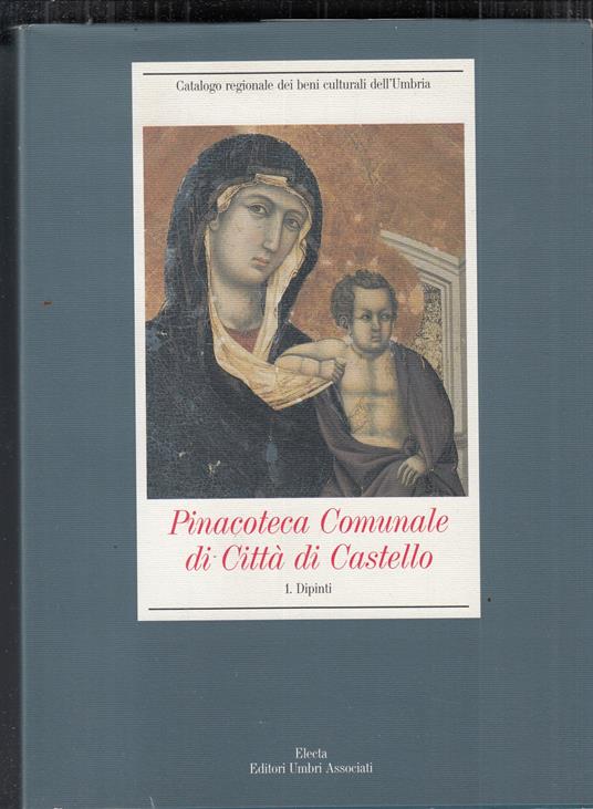 PINACOTECA COMUNALE DI CITTÀ DI CASTELLO 1. Dipinti - copertina