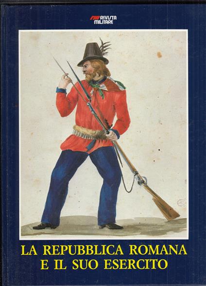 La Repubblica Romana e il suo esercito - copertina
