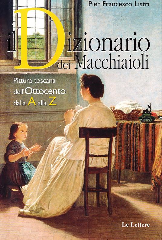 Il dizionario dei Macchiaioli - copertina