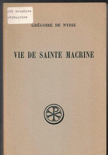 Vie De Sainte Macrine. Edition Bilingue Francais-Grec - copertina
