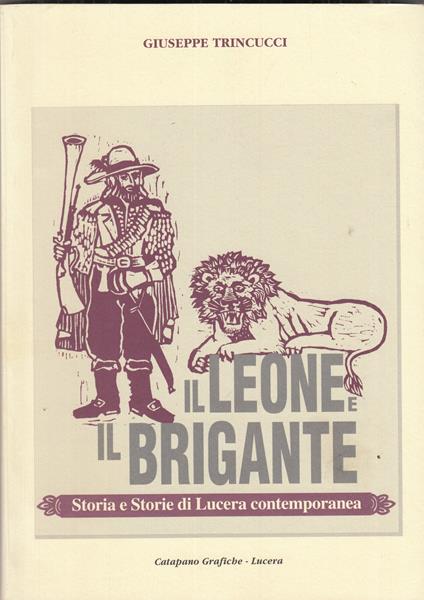 Il leone e il brigante - Giuseppe Trincucci - copertina